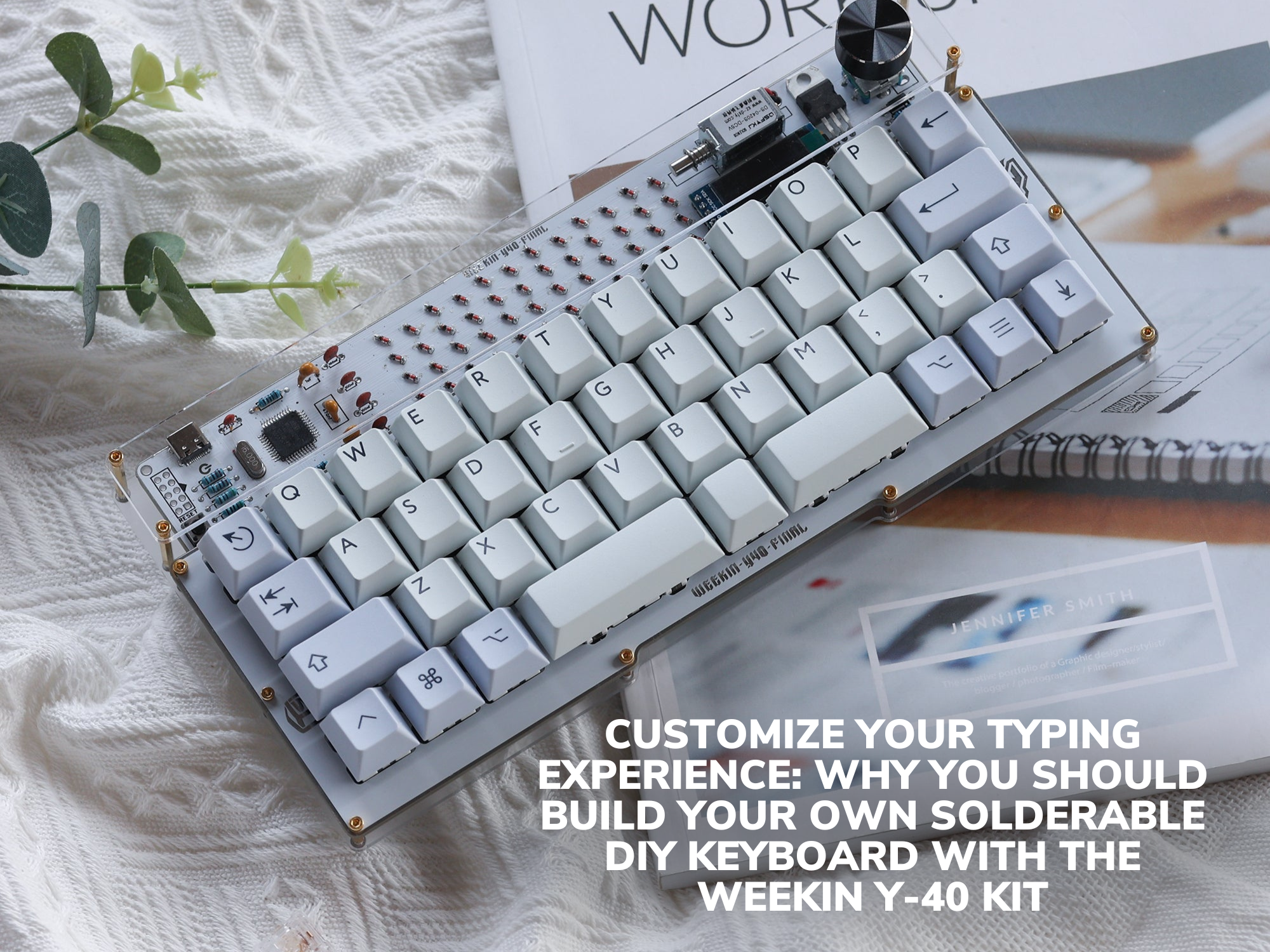 Customize Your Typing Experience: Why You Should Build Your Own Solderable DIY Keyboard with the Weekin Y-40 Kit